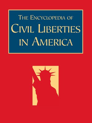 cover image of The Encyclopedia of Civil Liberties in America